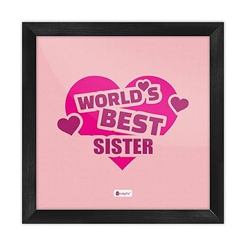 Indigifts Rakhi Gifts for Sister Worlds Best Sis Quote Printed Light Pink Poster Frame 6x6 inches - Raksha Bandhan Gifts for Sister, Sister Birthday Gift, Rakshabandhan Gifts, Poster with Frame