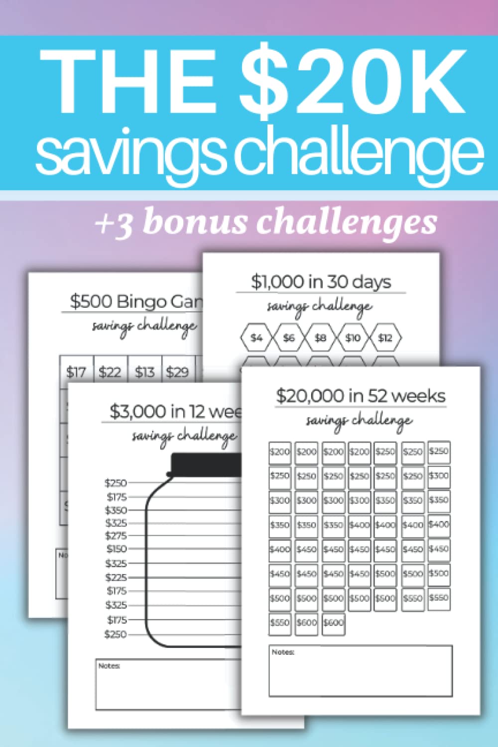 The 20k Savings Challenge: Save $20,000 | +3 Bonus Money Saving Challenges: $500, $1,000, and $3,000