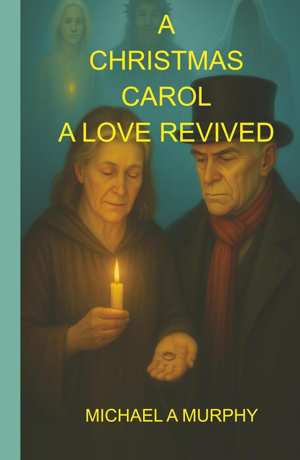 A Christmas Carol: A Love Revived