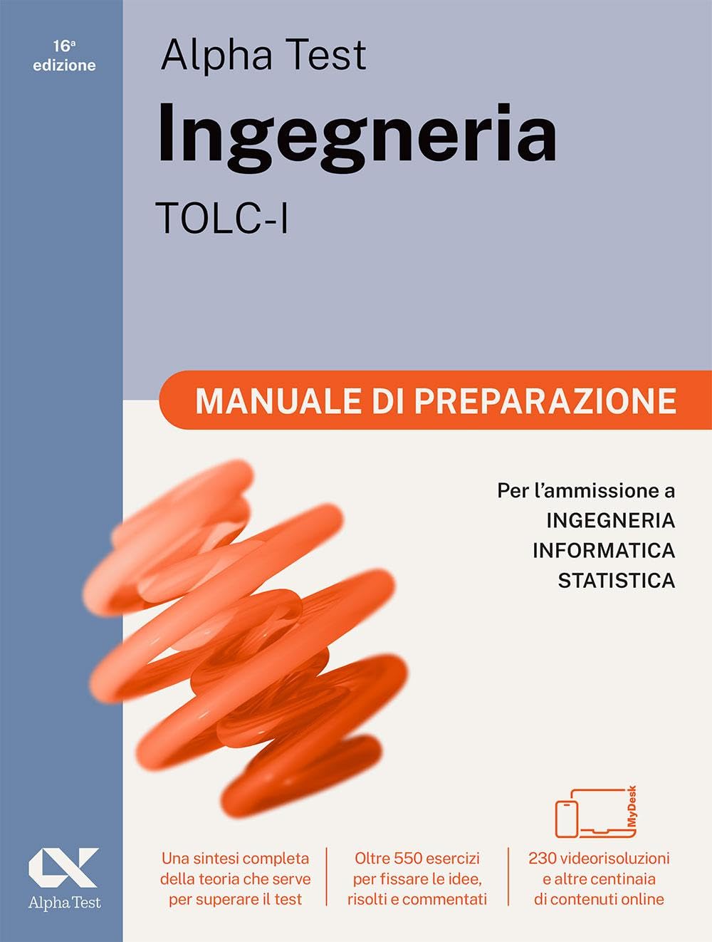 Alpha Test Plus Ingegneria TOLC-I 2026-2027. Kit di preparazione Plus. Per test di ammissione universitari. Con piattaforma e simulatore online
