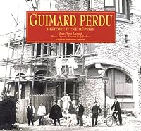 GUIMARD PERDU: HISTOIRE D'UNE MEPRISE 2862273287 Book Cover