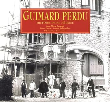 Paperback GUIMARD PERDU: HISTOIRE D'UNE MEPRISE (ARCHITECTURE) [French] Book