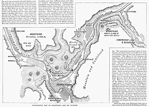 Johnstown Flood 1889 Ntopographic Map Of Johnstown Pennsylvania And Its Vicinity Line Engraving From A Contemporary American Newspaper Poster Print by (24 x 36)