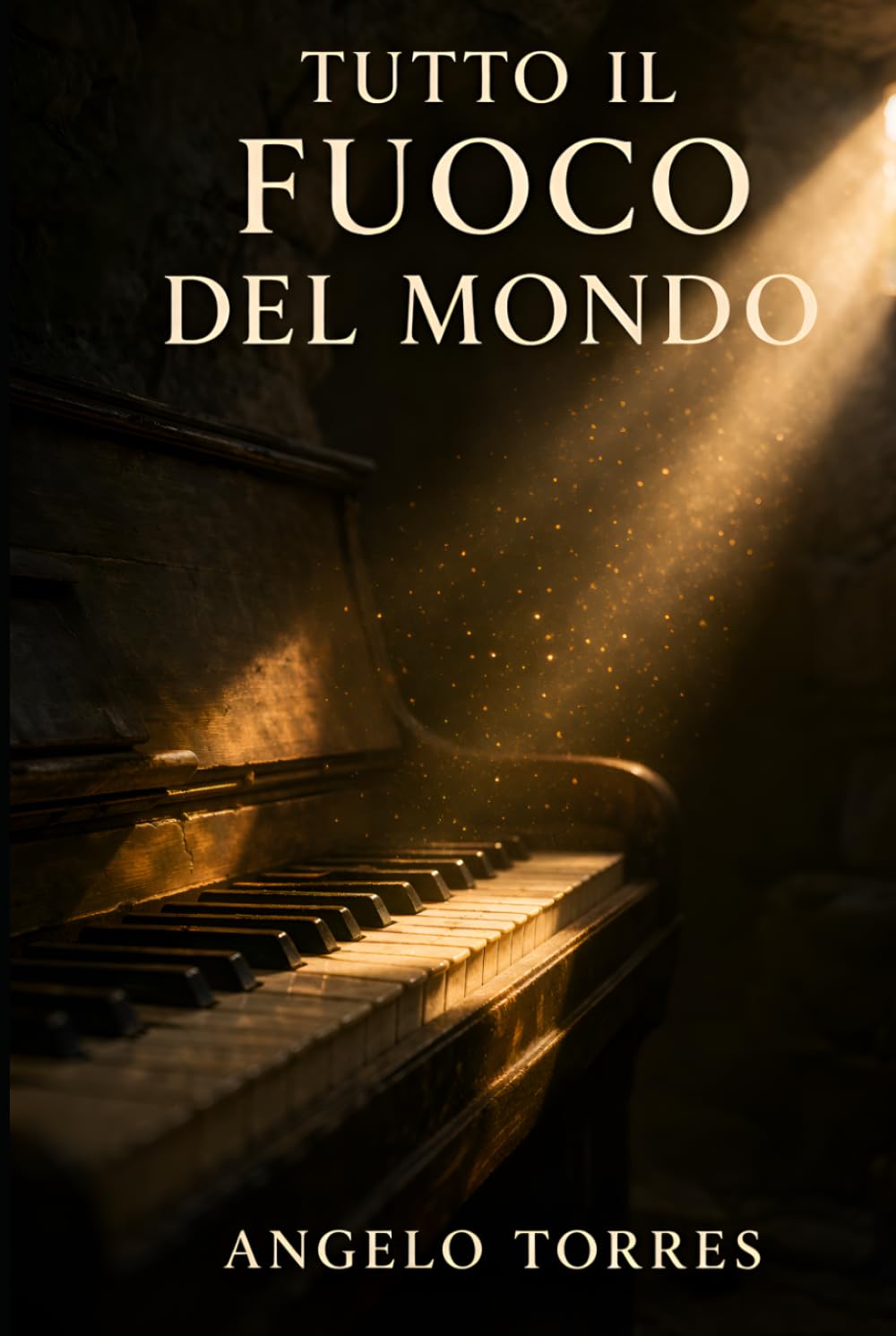 TUTTO IL FUOCO DEL MONDO