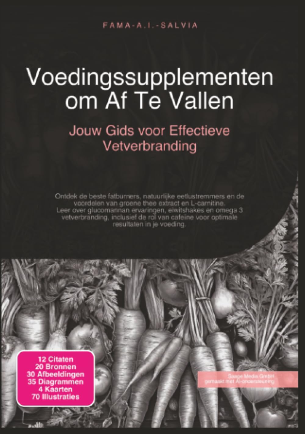 Voedingssupplementen om Af Te Vallen: Jouw Gids voor Effectieve Vetverbranding (Voeding)