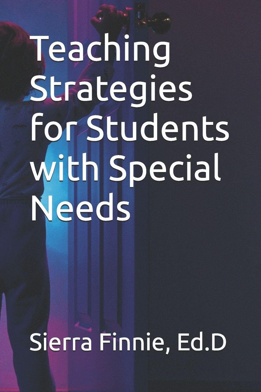 Teaching Strategies for Students with Special Needs