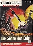  Die Söhne der Erde. Terra Sonderband. Utopische Romane. Science Fiction. Nr. 30.