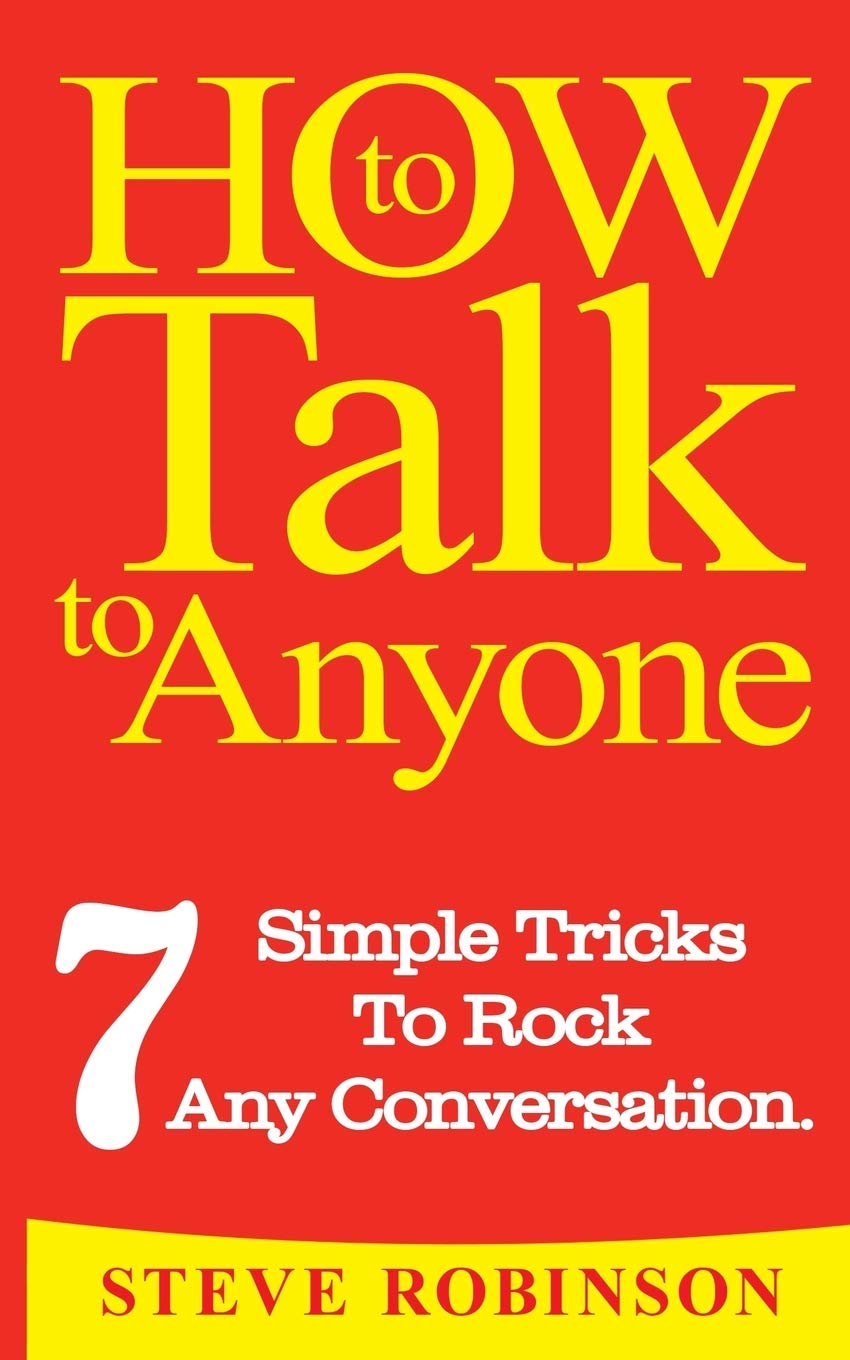 Blurb How To Talk To Anyone: 7 Simple Tricks To Master Conversations