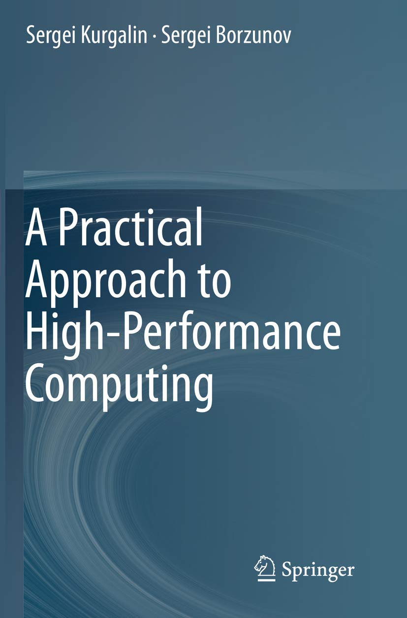 A Practical Approach to High-Performance Computing