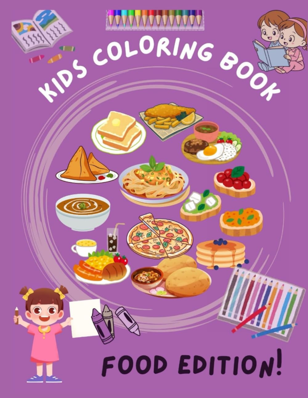 FOOD COLORING BOOK FOR KIDS: A Fun Food - Themed Coloring Book for kids (Kids Coloring Fun Series)