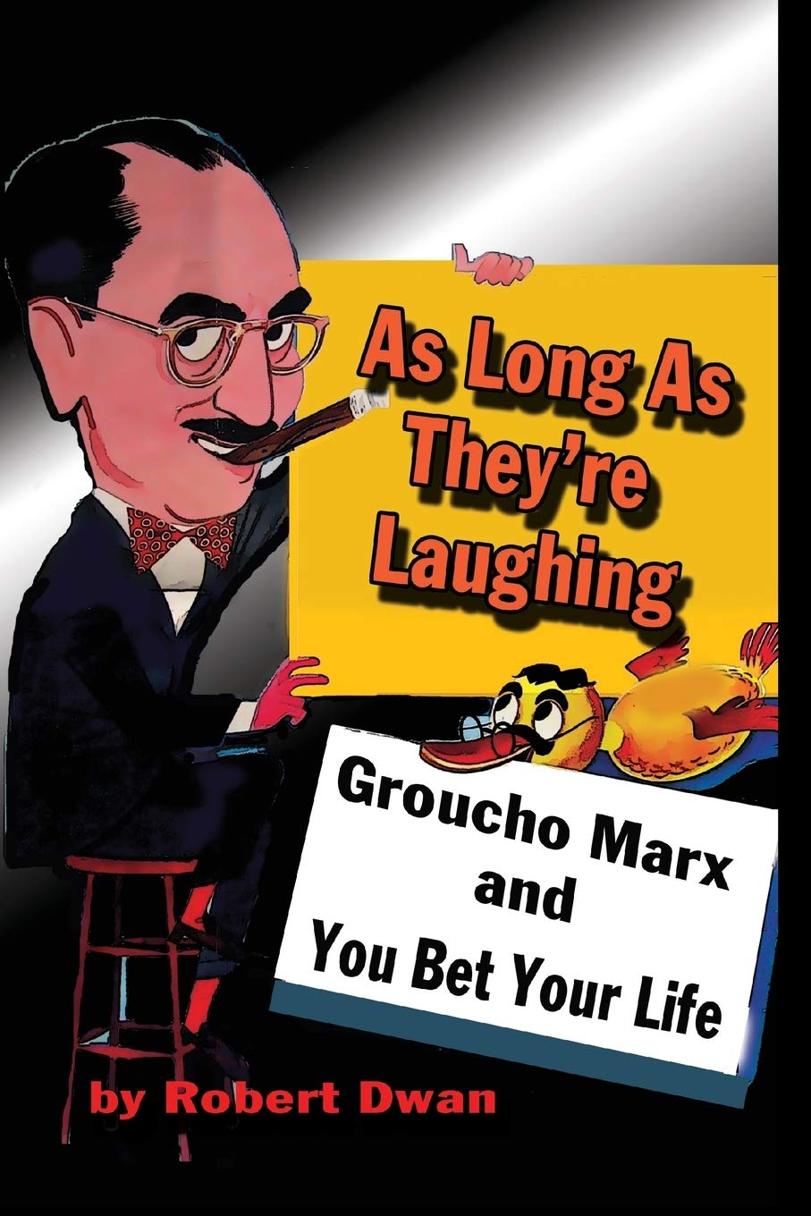 Groucho Marx and You Bet Your Life l'histoire d'un rire légendaire