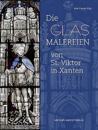 Die Glasmalereien von St Viktor in Xanten Gebunden