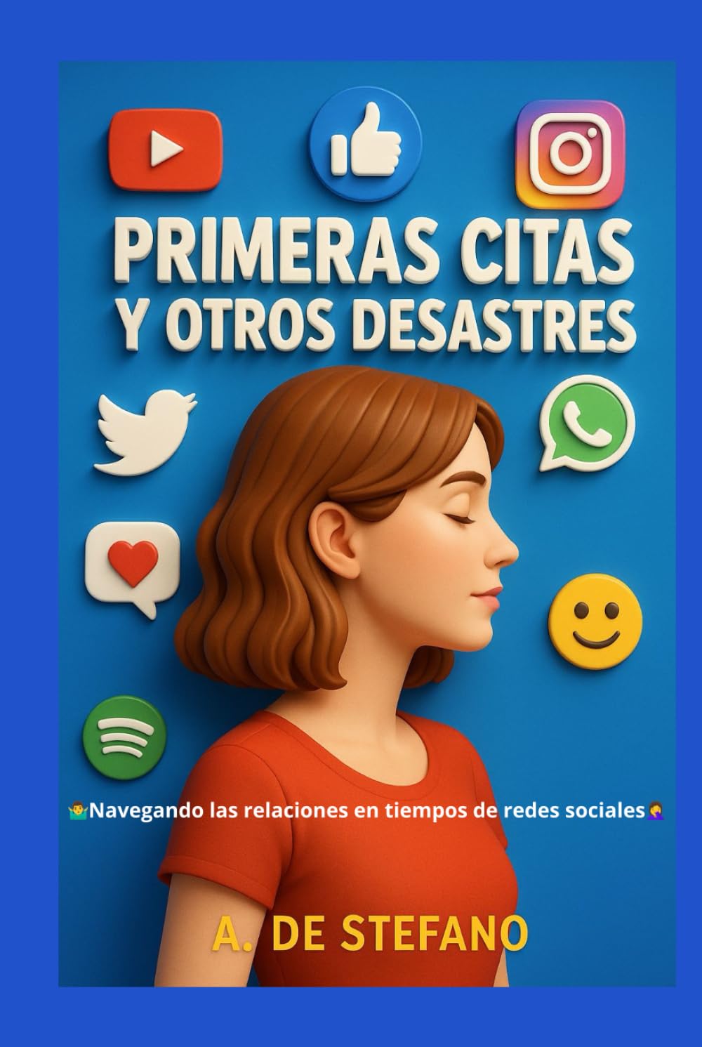 Primeras Citas y Otros Desastres: Confesiones sin filtro de un mundo donde se ama por mensaje y se rompe por emoji.