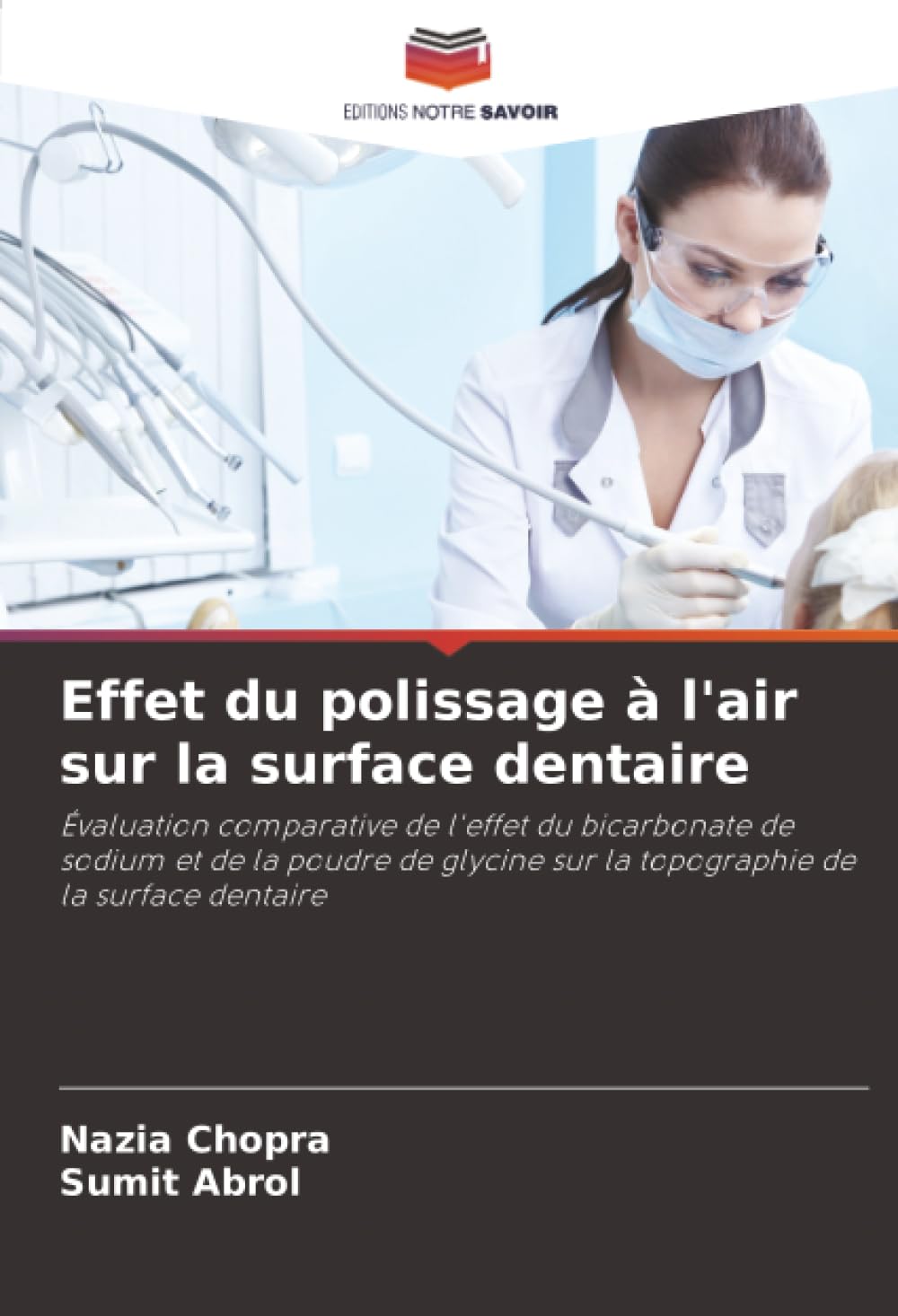 Effet du polissage à l'air sur la surface dentaire: Évaluation comparative de l'effet du bicarbonate de sodium et de la poudre de glycine sur la topographie de la surface dentaire
