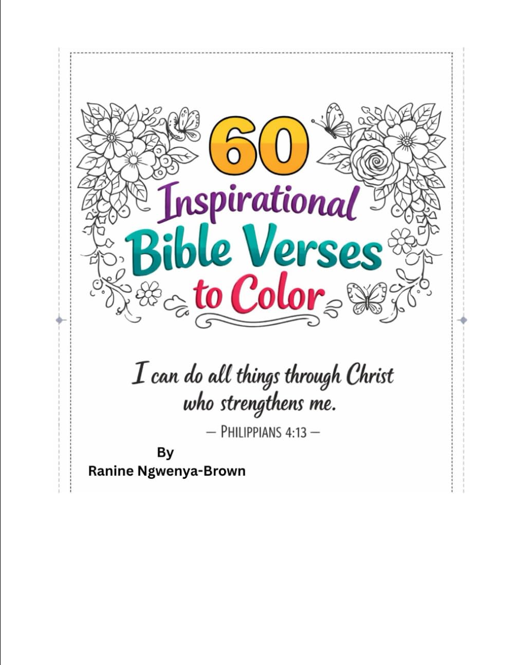 60 Inspirational Bible Verses to Color (Inspired Scripture Coloring Series)