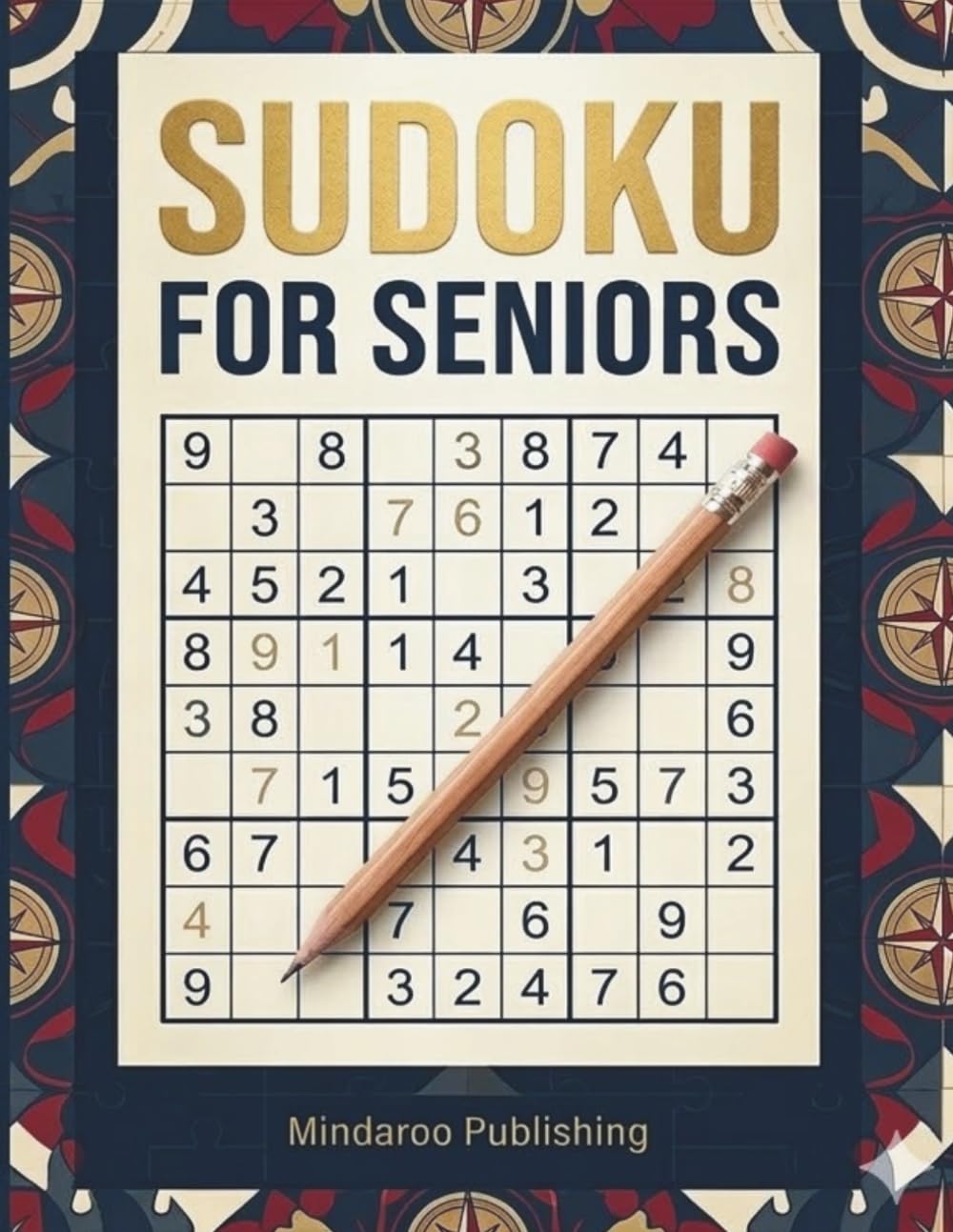 Sudoku for Seniors: Large Print Brain Games to Boost Mental Memory and Keep an Active Mind - Perfect Puzzle Book for Beginners with Solutions