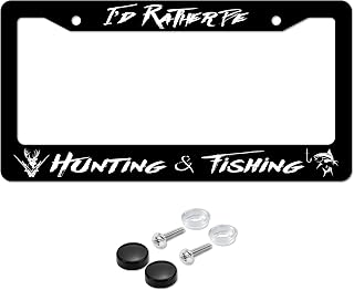I'd Rather Be Hunting & Fishing License Plate Frame