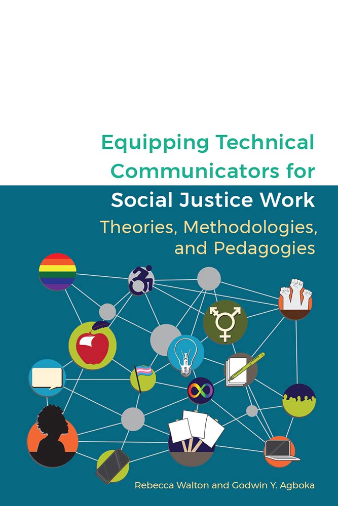 Buy Equipping Technical Communicators for Social Justice Work: Theories, Methodologies, and Pedagogies — BookShops.in