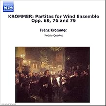 KROMMER: Partitas for Wind Ensemble Opp. 69, 76 and 79