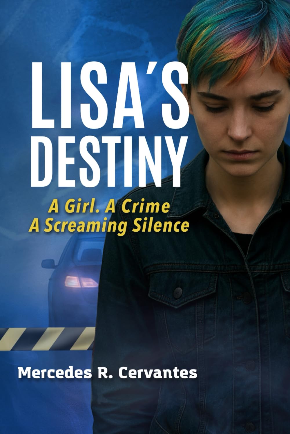 LISA'S DESTINY: A Story of Suspense, Intrigue, and a Crime to be Solved (Suspense Thriller/Police Novel)