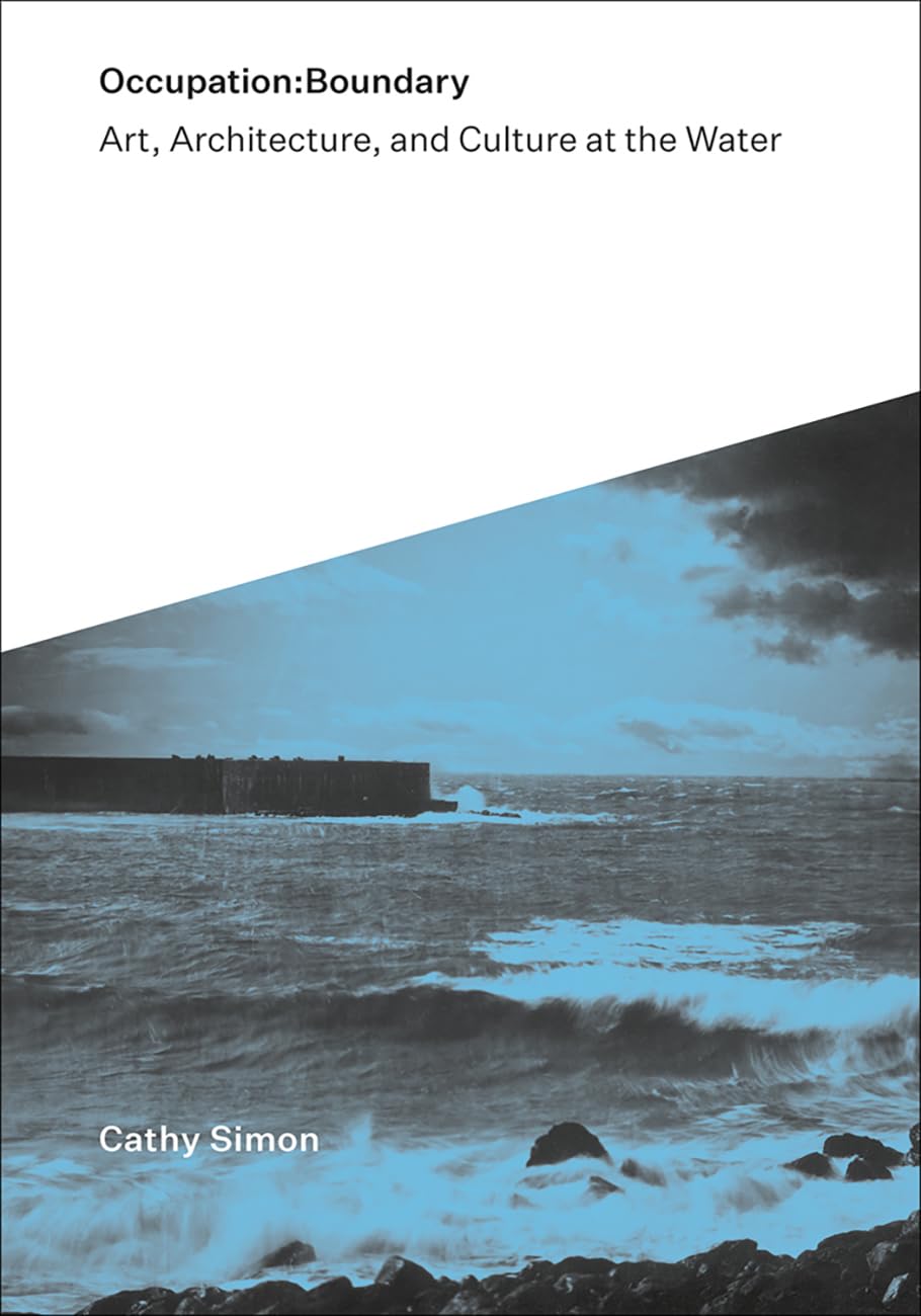 Occupation Boundary Art Architecture and Culture livre urbanisme eau