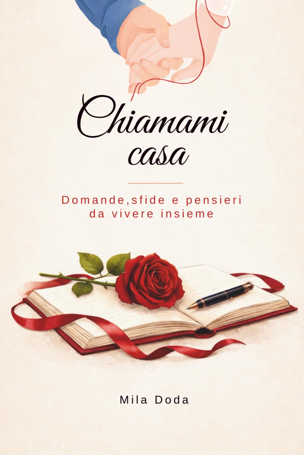 Chiamami casa: Domande , sfide e pensieri da vivere insieme