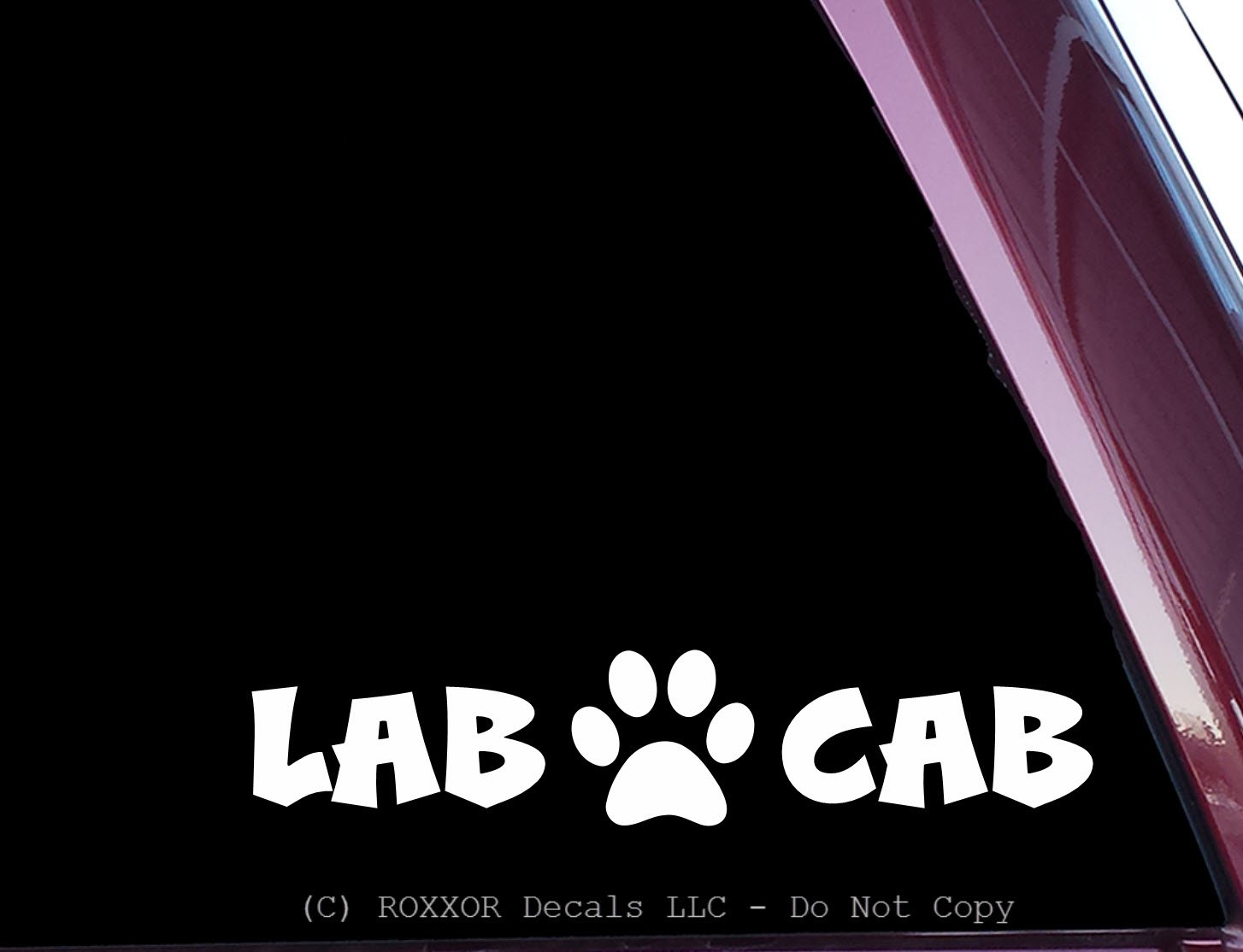 ROXXOR DecalsLab Cab - Funny! - Precision-Cut Vinyl Decal/Sticker (NOT Printed)