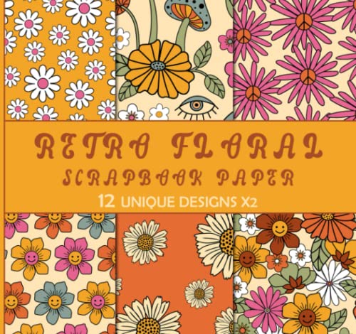 Scrapbook Paper: 12 Unique Designs x2, Retro Floral Paper Pack, 70s Vintage and Groovy Patterns, Mix of Cool and Warm Colors, Double-Sided 8 x 8" Sheets image 2