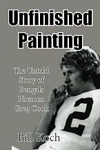 Unfinished Painting: The Untold Story of Bengals Phenom Greg Cook