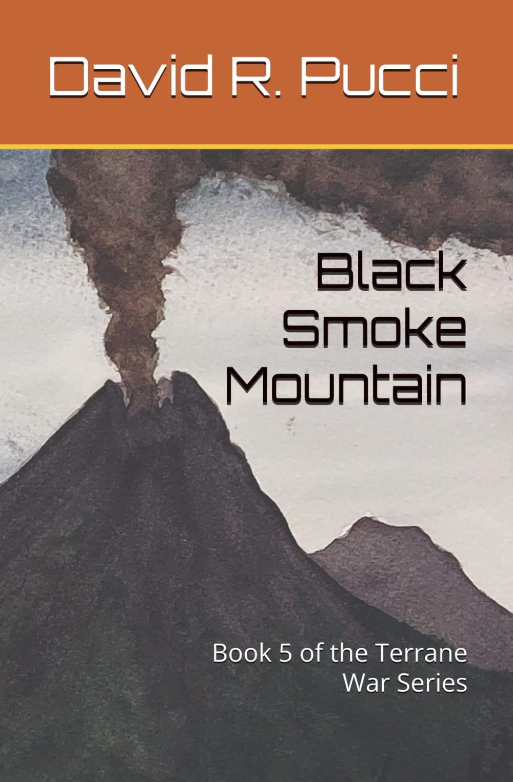 Black Smoke Mountain: Book 5 of the Terrane War Series