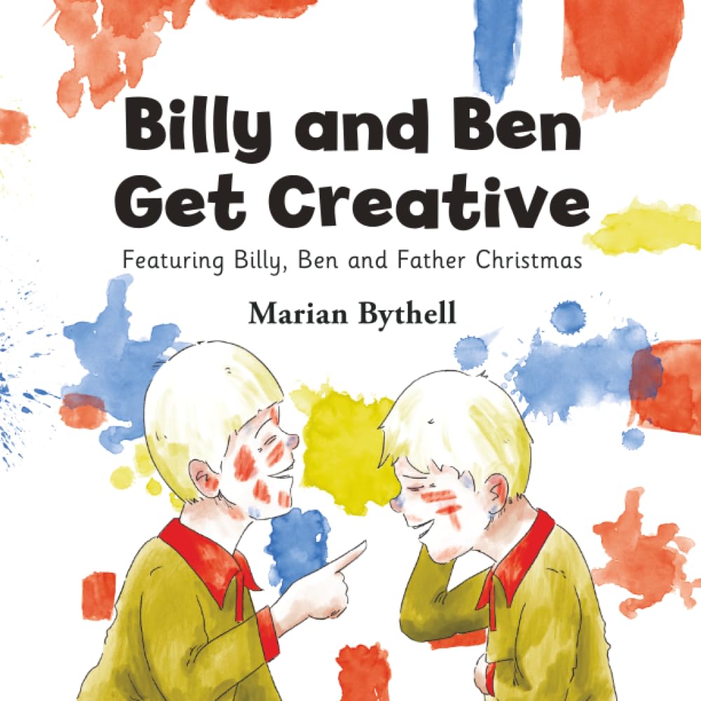 Billy and Ben Get Creative: 2 (Billy & Ben)