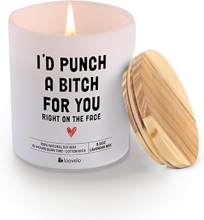 I’d Punch A Bitch for You Right in The Throat Friendship Gifts Best Friend Scented Candle Home Office Jar Candles Sage Floral Lavender Scent Soy Wax 9.5 oz