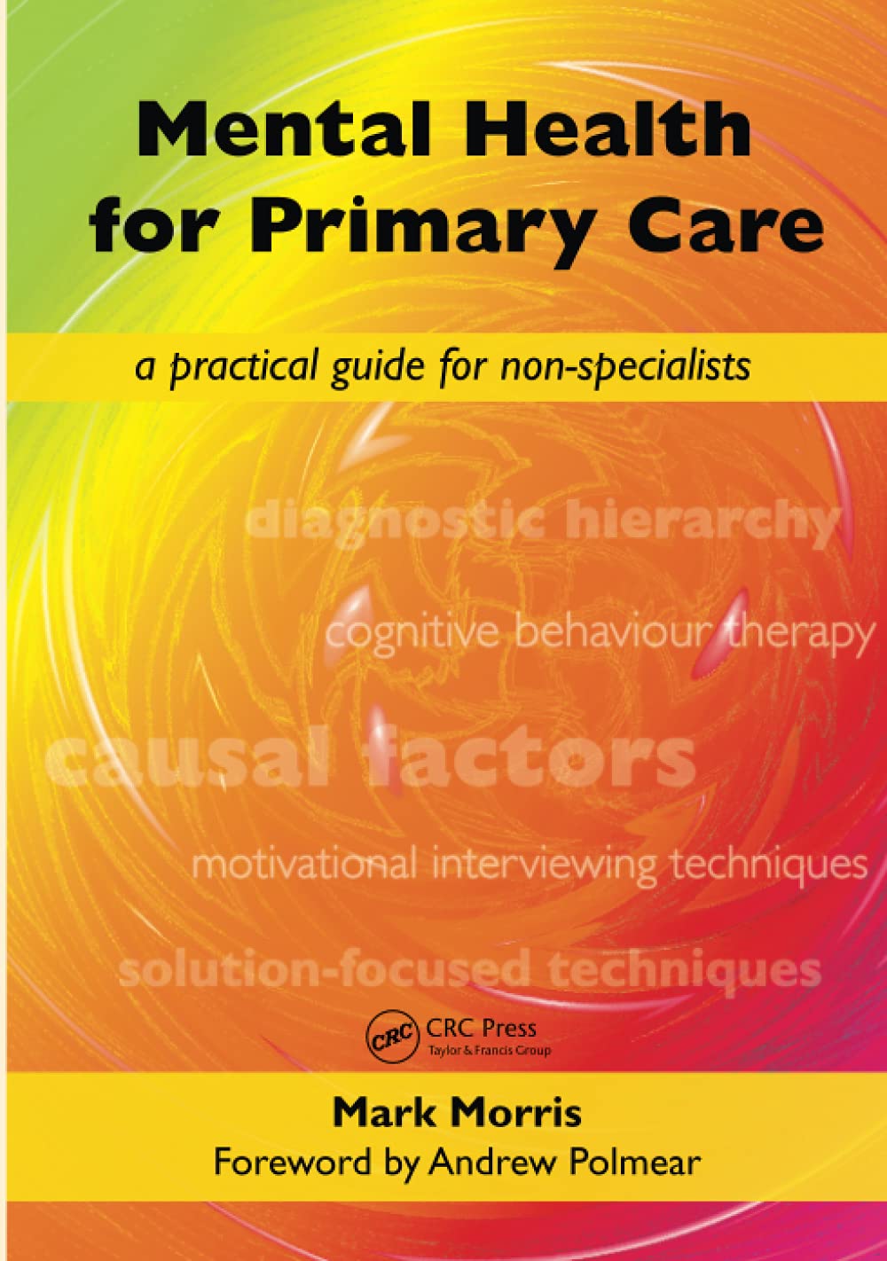 Mental Health for Primary Care: A Practical Guide for Non-Specialists: 1