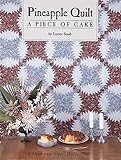 Pineapple Quilt: A Piece of Cake