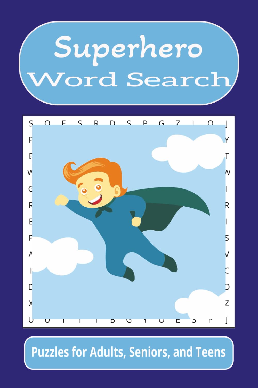 Superhero Word Search: Word searches with easy to read print about superheroes, kids, fantasy, and more