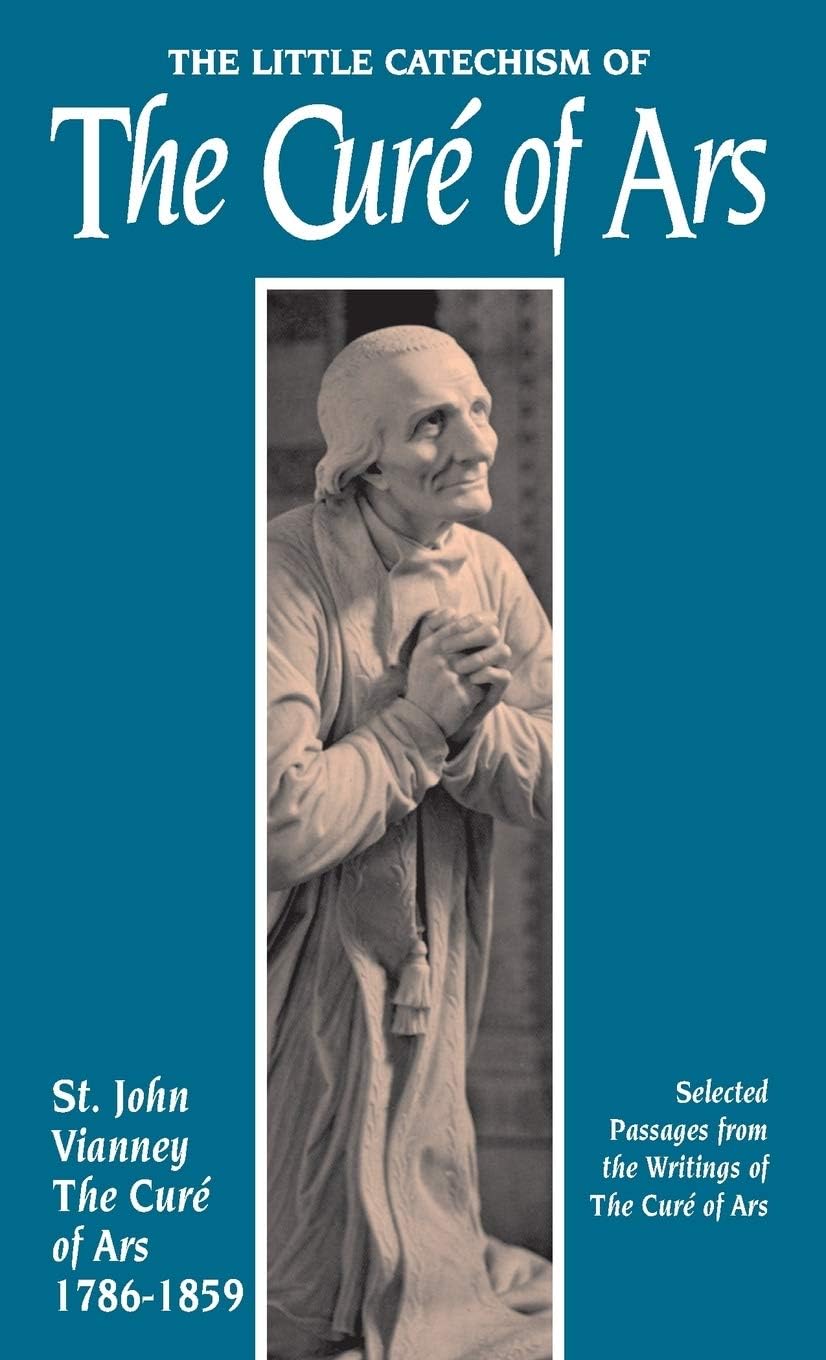 Little Catechism of the Cure d'Ars