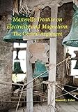 Maxwell's Treatise on Electricity and Magnetism: The Central Argument
