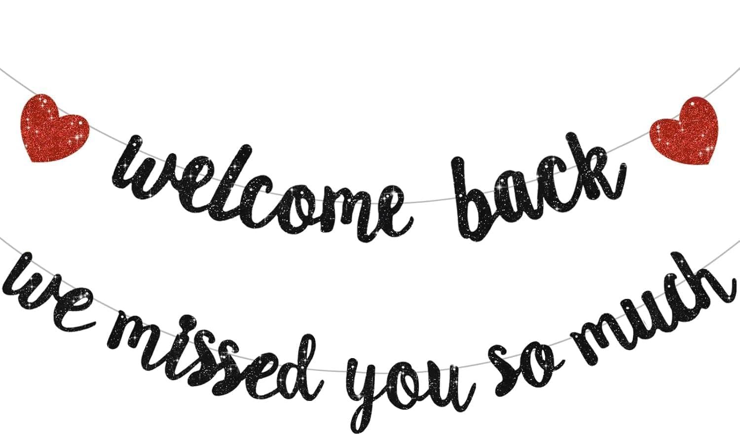 DecoGlee Glitter Black Welcome Back We Missed You So Much Banner,NO DIY,for Welcome Home Celebration Decorations Family Gathering,Back to School Events Military Homecoming Decoration