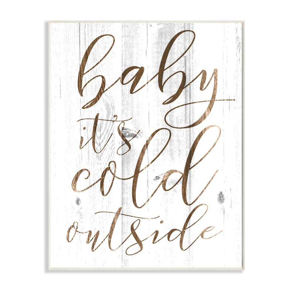 Stupell Industries Baby Its Cold Outside Wall Plaque, 13 x 19