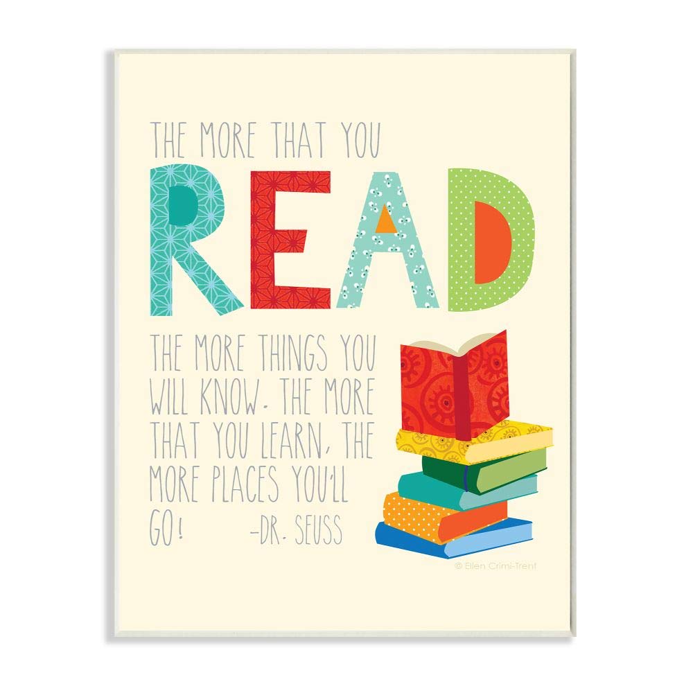 The Kids Room by Stupell The More that You Read The More Things You Will Know Rectangle Wall Plaque, 11 x 0.5 x 15, Proudly Made in USA