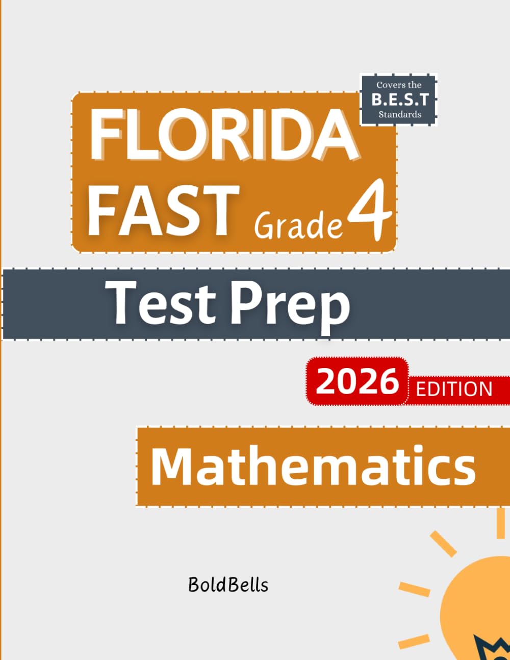 Florida FAST Test Prep Math Grade 4: Essential Mathematics Practice Test Prep for Florida Assessment of Student Thinking (FAST) 4th grade
