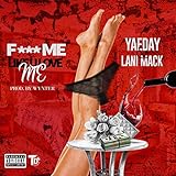 Fuck Me Like U Love Me [Explicit]
