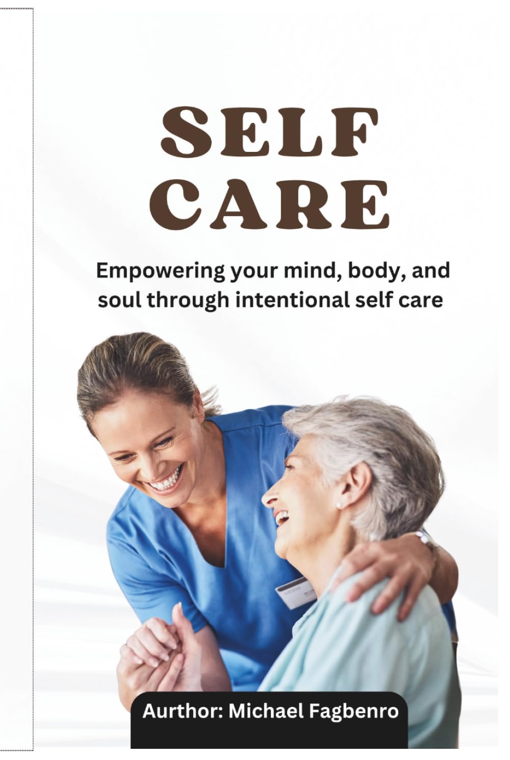 self care: empowering your mind, body, and soul through intentional self care.
