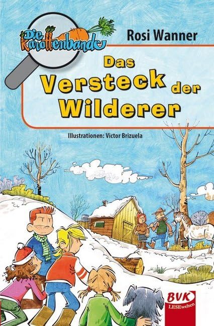 Die Karottenbande 3: Das Versteck der Wilderer