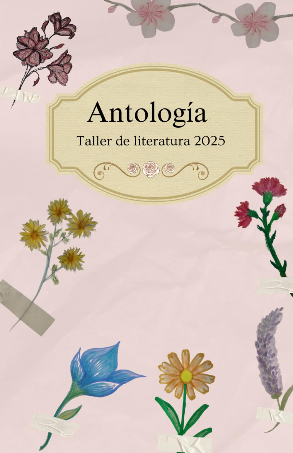 Antología Taller de Literatura 2025
