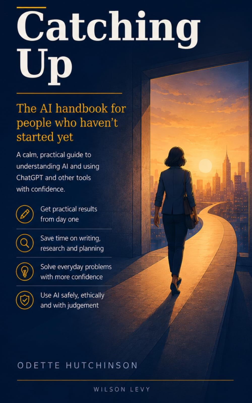 Catching Up: The AI Handbook for People Who Haven’t Started Yet