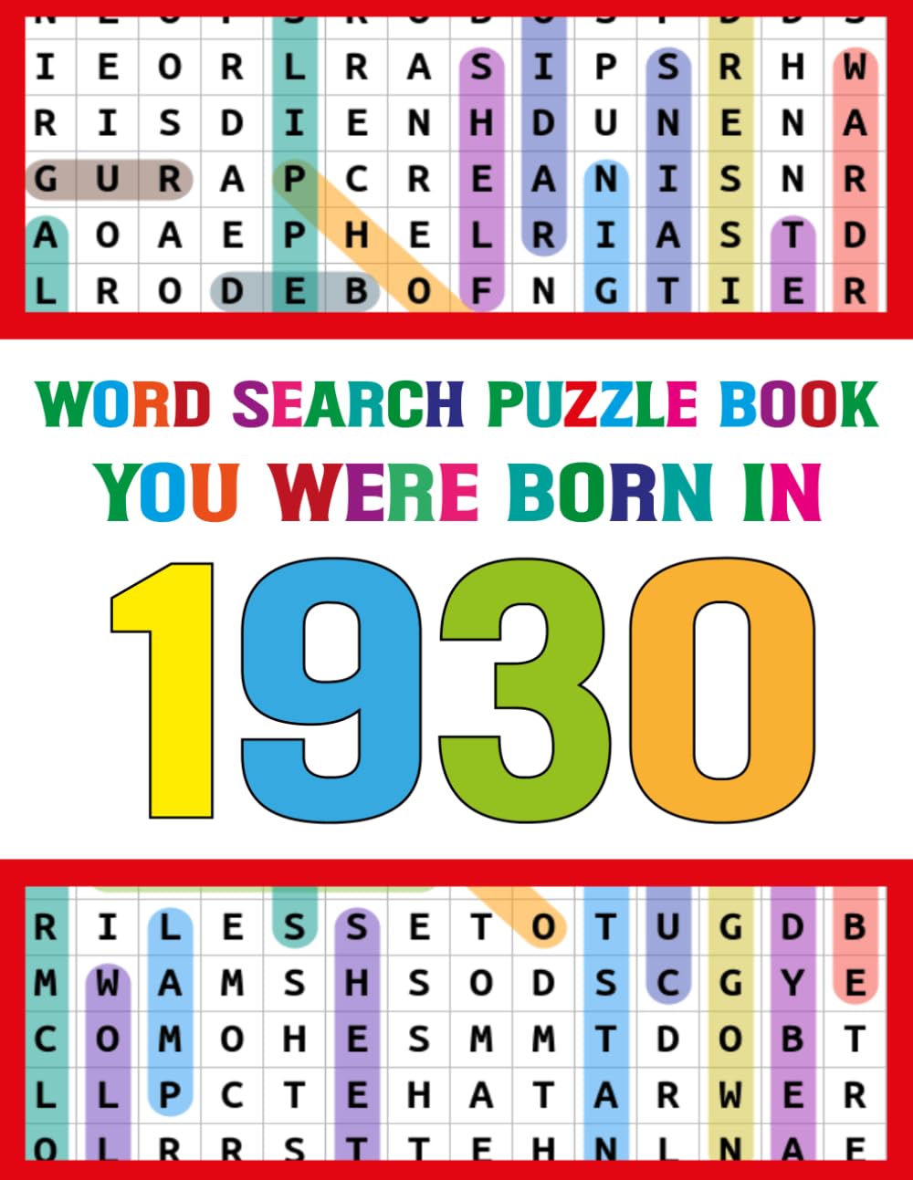 Word Search Puzzle Book: You Were Born In 1930: Large Print Word Search Puzzle Book for Seniors – Memory Boosting Activities