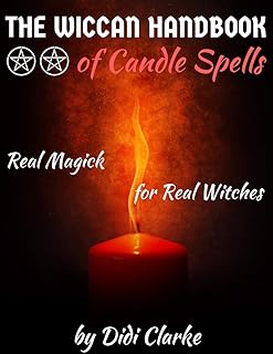 The Wiccan Handbook of Candle Spells: Real Magick for Real Witches