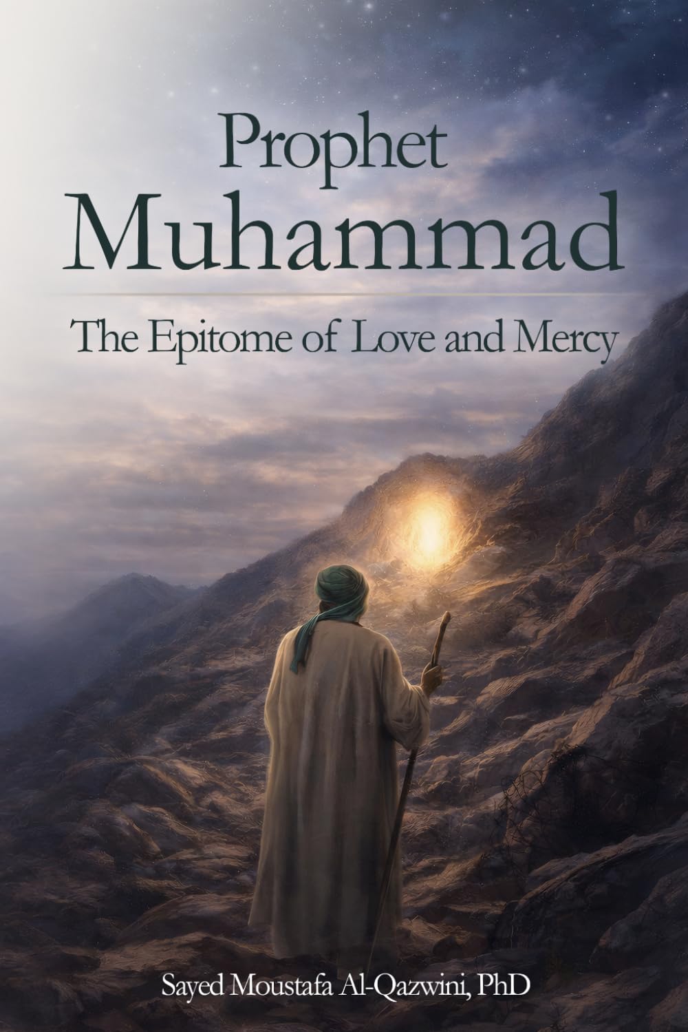 Prophet Muhammad: The Epitome of Love and Mercy