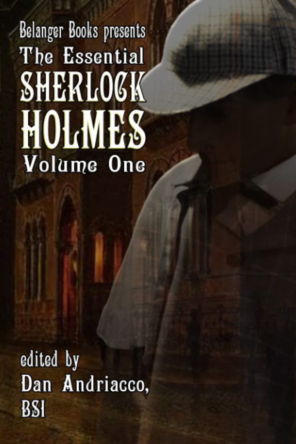 The Essential Sherlock Holmes volume 1